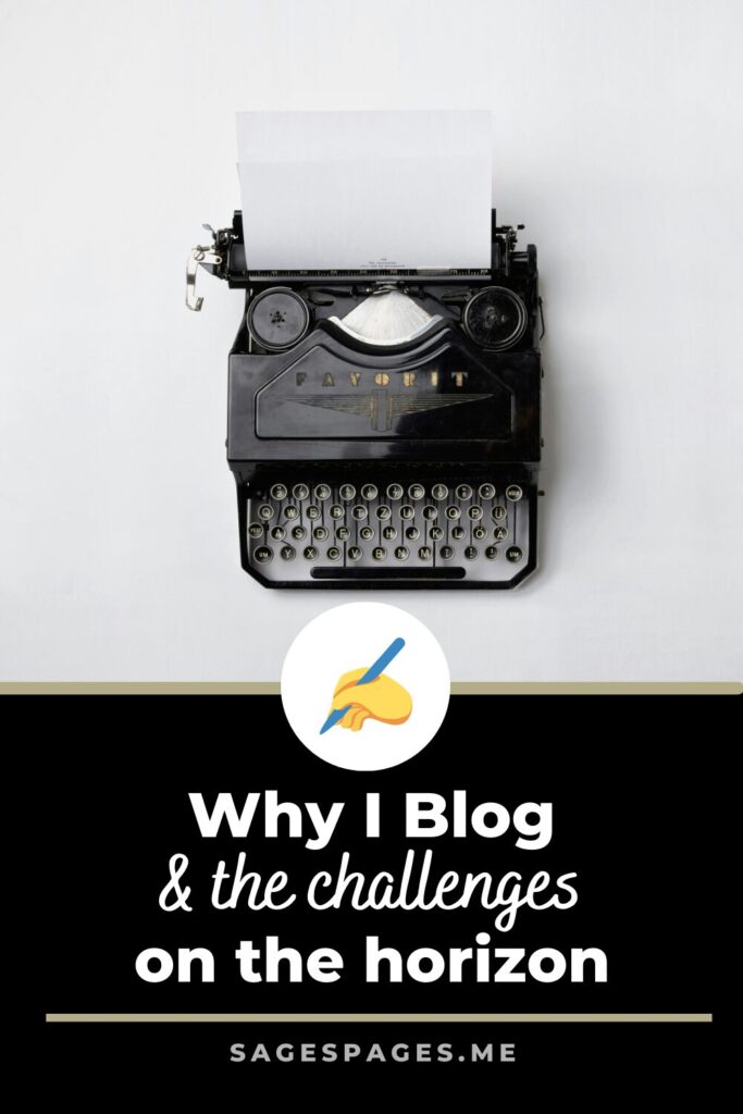 Pin: Why I started blogging
