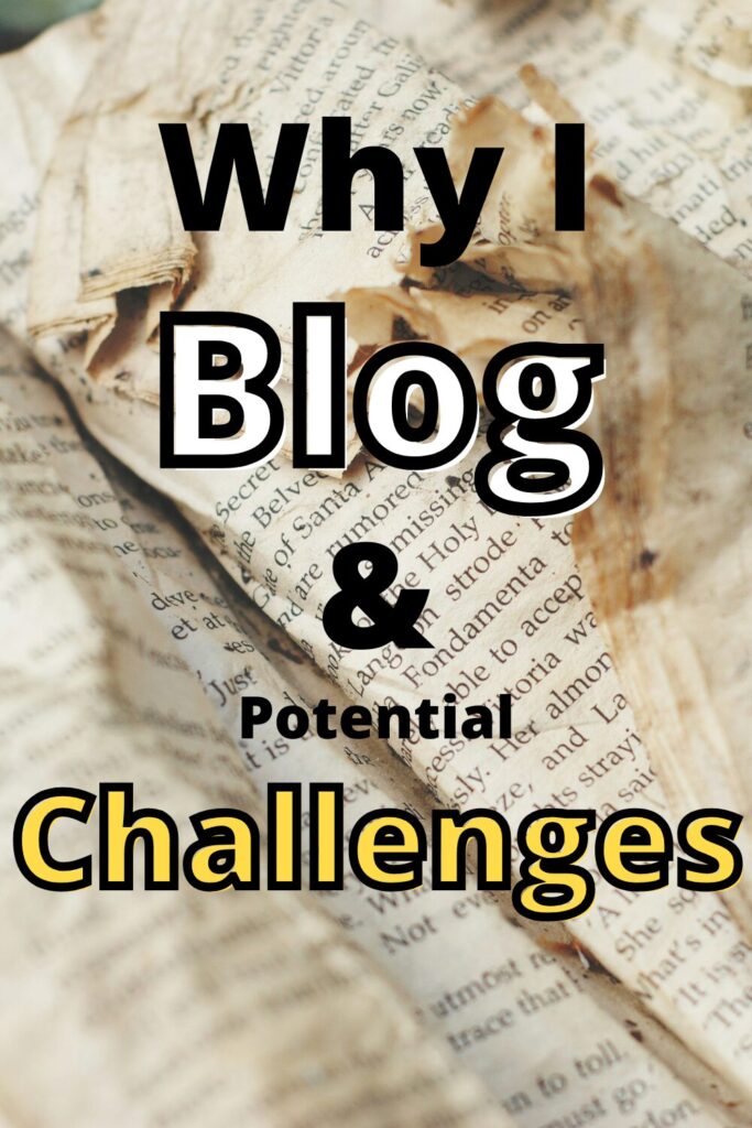 Pin: Why I started blogging